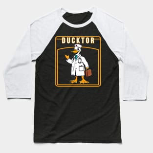 Duck doctor ducktor Baseball T-Shirt